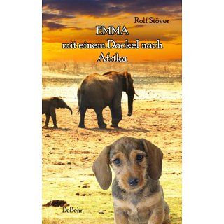 Emma   Mit einem Dackel nach Afrika Roman eBook Rolf Stöver 