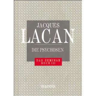 Das Seminar, Buch.3, Die Psychosen Jacques Lacan, Michael