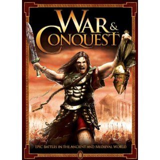 War and Conquest Epic Battles in the Ancient and Medieval World