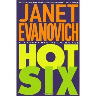 Hot Six (Stephanie Plum Novels) Janet Evanovich Englische