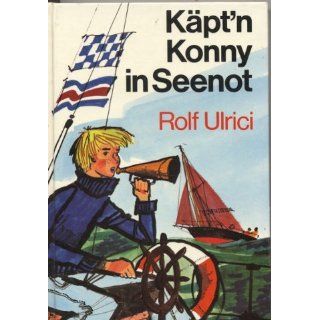 Käptn Konny in Seenot. Sammelband III Rolf Ulrici