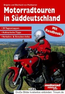 Motorrad Touren Süddeutschland  20 Tagesetappen mit Roadbook NEU