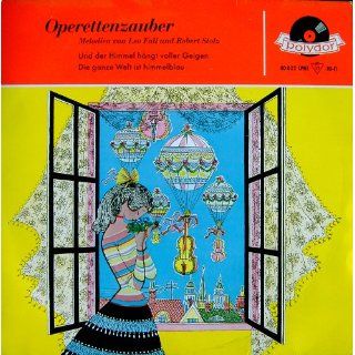 OPERETTENZAUBER Melodien von Leo Fall und Robert Stolz (10 Vinyl