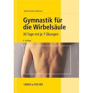 Gymnastik für die Wirbelsäule Gabriele Dreher Edelmann