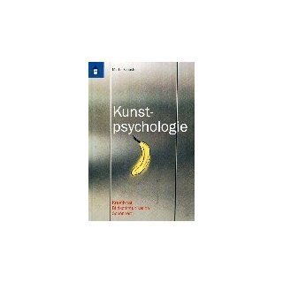 Kunstpsychologie Kreativität, Bildkommunikation, Schönheit 