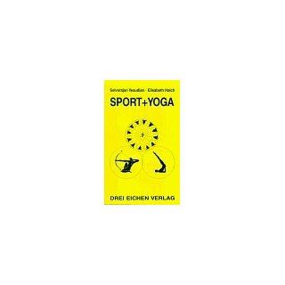 Sport + Yoga Selvarajan Yesudian, Elisabeth Haich Bücher