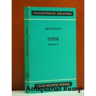 Aristoteles   Topik (Organon V) Aristoteles, Eugen Rolfes