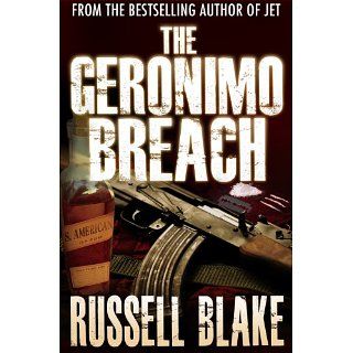 The Geronimo Breach eBook Russell Blake Kindle Shop