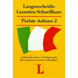Langenscheidts Parlate italiano II. Cassetten  Schnellkurs