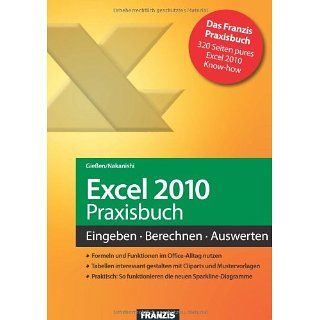 Excel 2010 Praxisbuch Saskia Gießen, Hiroshi Nakanishi