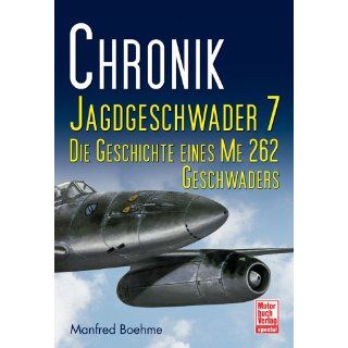 eines ME 262 Geschwaders Manfred Boehme Bücher