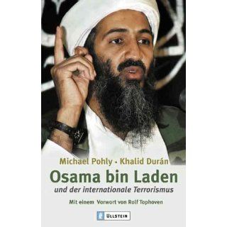 Osama bin Laden und der internationale Terrorismus von Michael Pohly