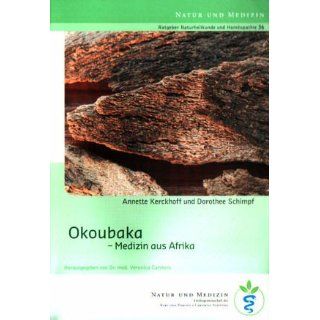 Okoubaka   Medizin aus Afrika (Ratgeber Naturheilkunde und