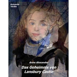 Das Geheimnis von Lansbury Castle eBook Anne Alexander 