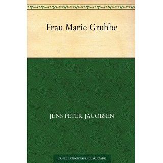 Frau Marie Grubbe eBook Jens Peter Jacobsen Kindle Shop
