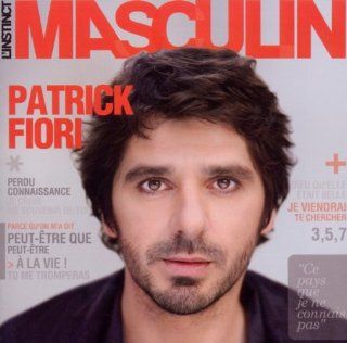 11. Linstinct Masculin von Patrick Fiori