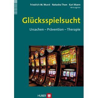 Glücksspielsucht Ursachen   Prävention   Therapie eBook Natasha