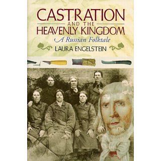 Castration and the Heavenly Kingdom A Russian Folktale 