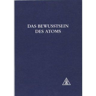 Das Bewusstsein des Atoms Alice Bailey Englische Bücher