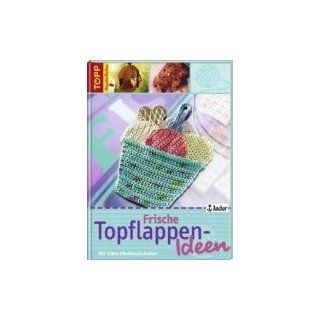 Topp Verlag Topp Frische Topflappen Ideen 6569 Küche