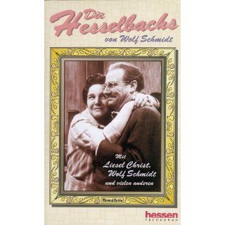 Wolf Schmidt   Die Hesselbachs [VHS] Wolf Schmidt, Liesel Christ