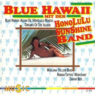 Blue Hawaii mit der Honolulu Sunshine Band Musik