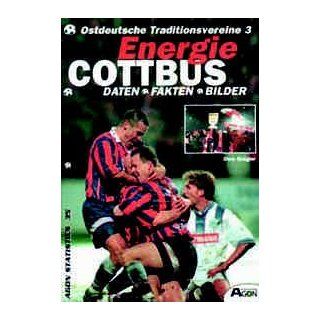 Ostdeutsche Traditionsvereine 3 FC Energie Cottbus. Daten, Fakten