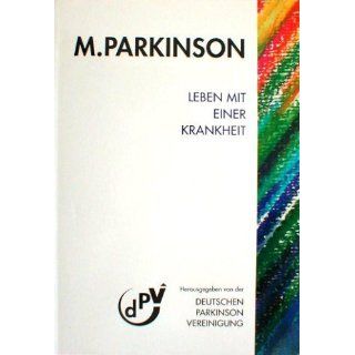 Parkinson   Leben mit einer Krankheit Klaus Bock, Prof