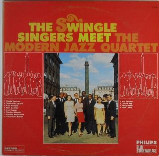 THE SWINGLE SINGERS MEET THE MODERN JAZZ QUARTET   LP