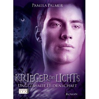 Krieger des Lichts Ungezähmte Leidenschaft eBook Pamela Palmer