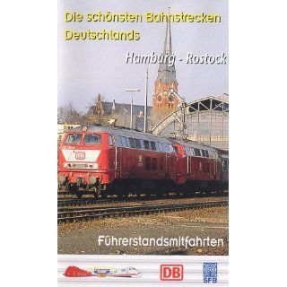 Die schönsten Bahnstrecken Deutschlands 8 Hamburg   Rostock [VHS