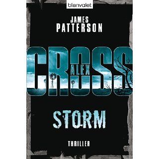 Storm   Alex Cross 16   Thriller eBook James Patterson, Leo Strohm