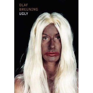 Olaf Breuning, Ugly, Engl. ed. Olaf Breuning, Christoph
