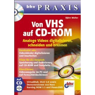 Von VHS auf CD ROM   Analoge Videos digitalisieren, schneiden und