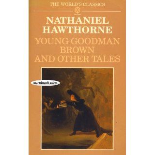 Young Goodman Brown and 19 Other Tales. Introduction by Brian Harding