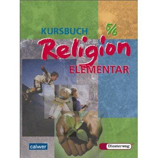 Kursbuch Religion Elementar Schülerband 5 / 6 Wolfram