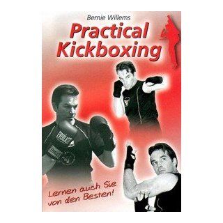 Practical Kickboxing Buch von Bernie Willems 6.Dan Bernie