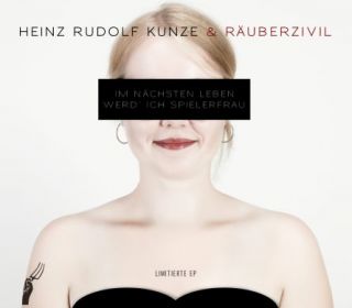 Heinz Rudolf Kunze   Im nächsten Leben werd ich Spielerfrau