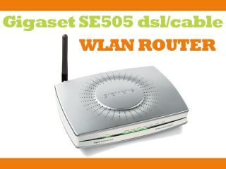 Siemens Gigaset SE505 SE 505 DSL/cable Wireless Router 4025515264682