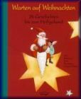 Warten auf Weihnachten von Astrid Lindgren, Barbara Robinson, Bettina