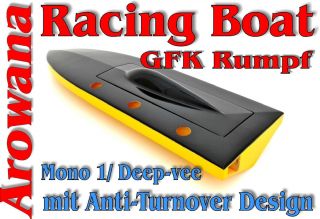 Arowana GFK Rumpf Racing Boat Mono 1/ Deep vee Länge 570mm Farbe