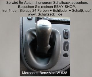 Schaltsack Mercedes Vito W638 Farben Schaltmanschette Manschette für