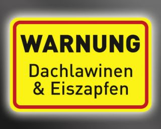 Winterdienst Schild reflektierend   2mm Dibond WARNUNG Dachlawinen