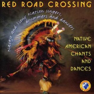RED ROAD CROSSING   NATIVE AMERICAN CHANTS AN   CD ALBU
