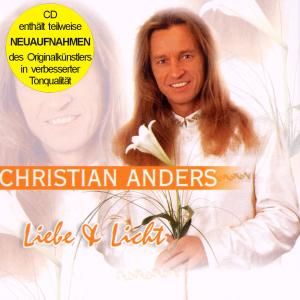 ANDERS, CHRISTIAN   LIEBE AND LICHT (ENTHäLT RE RECORDI 4002587777296