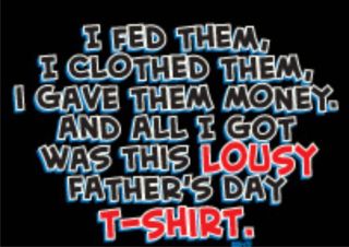 LOUSY FATHERS DAY T SHIRT Fathers Day Cool Gift Hilarious Party