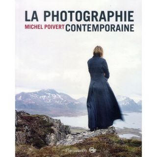 La photographie contemporaine (édition 2010)   Achat / Vente livre
