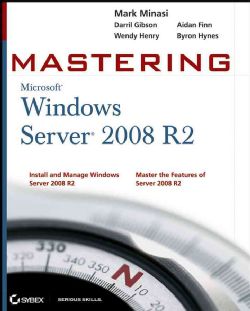 Mastering Windows Server 2008 R2 (Paperback)