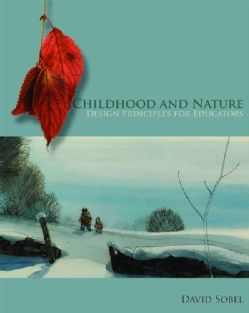 Childhood and Nature Design Principles for Educators (Paperback