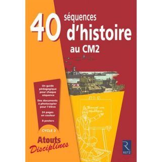 40 séquences dhistoire au CM2   Achat / Vente livre François